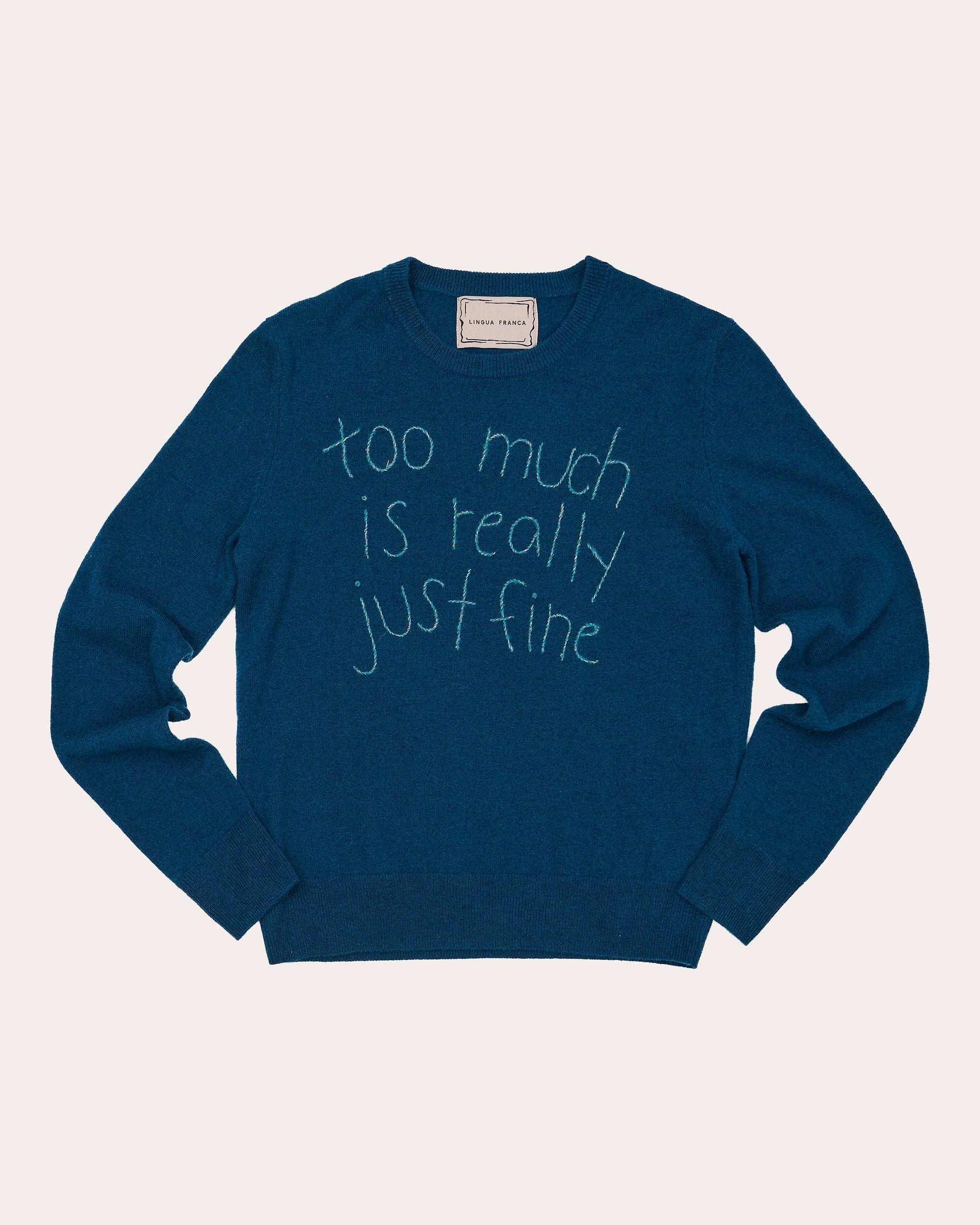 "Too Much Is Really Just Fine" Embroidered Cashmere Sweater