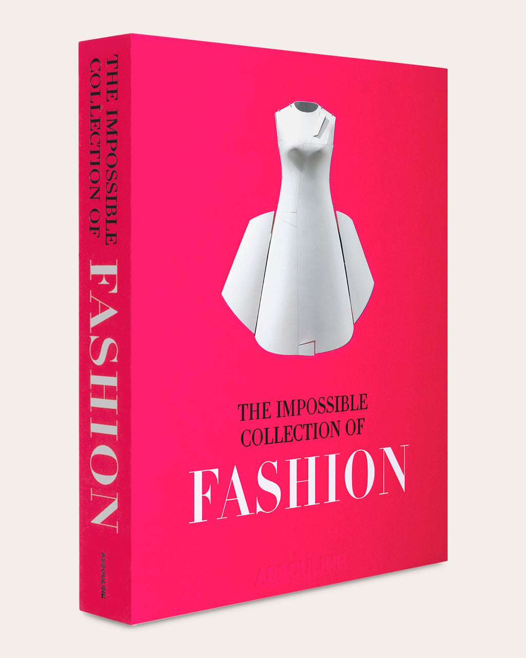The Impossible Collection of Fashion